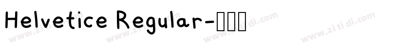Helvetice Regular字体转换